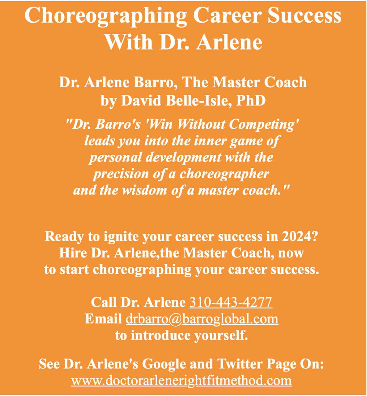 Brand to Win with Dr. Arlene in 2021!  Call Dr. Arlene 310-443-4277 now.